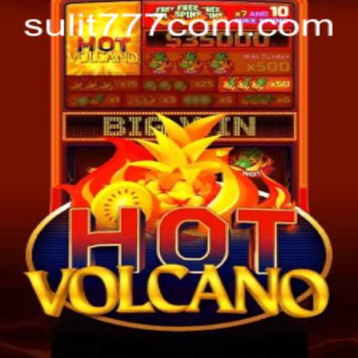 Exploring the Thrills of HotVolcano with SULIT777